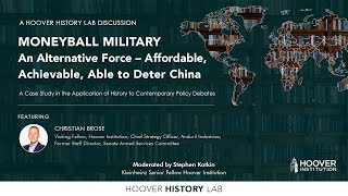 Moneyball Military An Alternative Force – Affordable Achievable Able To Deter China  History Lab [upl. by Ttennej]