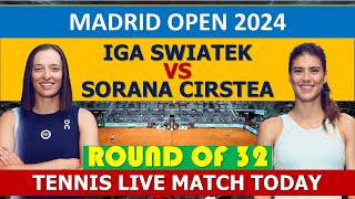 Iga Świątek vs Sorana Cirstea  Madrid Open 2024 [upl. by Guido]