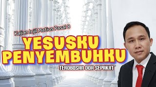 Yesusku Penyembuhku [upl. by Sirovaj]