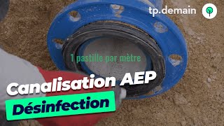 Comment désinfecter une canalisation deau potable [upl. by Oswal74]