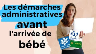 Quelles sont les démarches administratives à réaliser avant larrivée de bébé [upl. by Mila923]