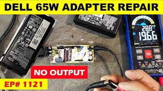 1121 Dell 65W Laptop Adapter repair  not turning on [upl. by Kennet]