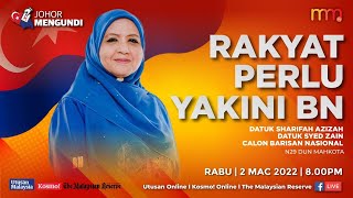 PRN Johor 2022 Rakyat perlu yakini BN [upl. by Ecnerat]