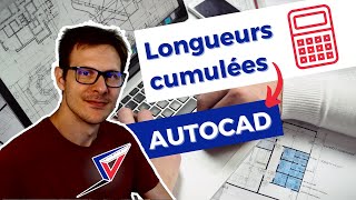 Comment obtenir des longueurs cumulées sur AutoCAD [upl. by Dloreg59]