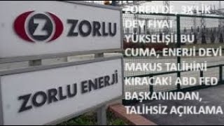 ENERJÄ° DEVÄ° CUMA GÃœNÃœ MAKUS TALÄ°HÄ°NÄ° KIRACAK ZORENDE 3X FÄ°YAT YÃœKSELÄ°ÅÄ°ğŸ”¥FED BAÅKANI ÅOK AÃ‡IKLAMAğŸš¨ [upl. by Marigolde969]