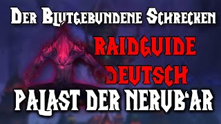 Raidguide Der blutgebundene Schrecken  NHCHC  Der Palast der Nerubar  WoW The War Within  DE [upl. by Josee220]