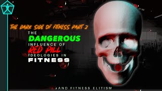 The Dangerous Influence of RED PILL Ideologies in Fitness  And Fitness Elitism [upl. by Lin]