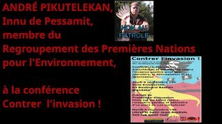 Décolonisation et Environnement  André Pikutelekan et Shanipiap à Contrer linvasion [upl. by Akitnahs693]