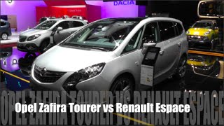 Opel Zafira Tourer 2015 vs Renault Espace 2015 [upl. by Melville]