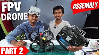 FPV Cinewhoop Drone செய்வது எப்படி  For Beginners  Part 2 Assembly [upl. by Alyag]