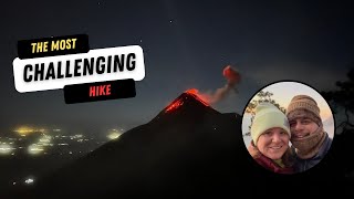 Acatenango Volcano The most Challenging hike An unforgettable experience [upl. by Akinehs601]