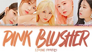 IZONE 아이즈원 – PINK BLUSHER Lyrics Color Coded HanRomEng [upl. by Horwitz]