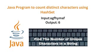 Java Program to count distinct characters using HashSet [upl. by Brozak597]