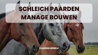 Schleich Paarden Manage bouwen 🐴 [upl. by Koah]