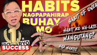 10 HABITS NA NAGPAPAHIRAP SA BUHAY MO [upl. by Turne192]