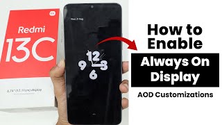 How to Enable Always On Display in Redmi 13C  AOD Customizations [upl. by Odraner582]