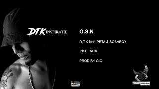 DTK  OSN feat Peta amp Sosa Boy [upl. by Winthorpe536]