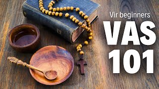 Vas 101  Vas vir Beginners [upl. by Htebharas]