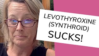 Why Levothyroxine Synthroid Sucks amp Why You Can Feel Worse After Taking It  Sara Peternell [upl. by Kopaz]