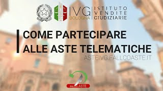 TUTORIAL  Come partecipare alle aste telematiche ASTEIVGFALLCOASTEIT  IVG BOLOGNA [upl. by Forcier891]