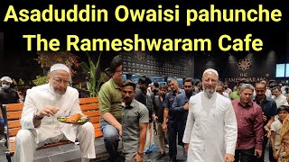 The Rameshwaram Cafe pahunche Asaduddin Owaisi Hyderabad Hitech city mein [upl. by Belvia]