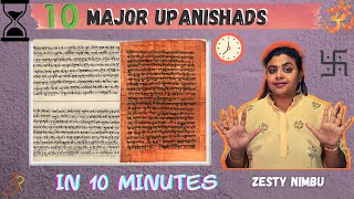 10 Major Upanishads in 10 Minutes  In brief [upl. by Atteynek967]