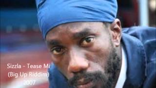 Sizzla  Tease Mi Big Up Riddim 2007 [upl. by Ragnar]