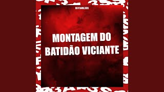 Montagem do Batidão Viciante  Slowed [upl. by Adai835]