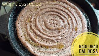 ragi urad dal dosa  no rice weight loss recipe  ರಾಗಿ ಉದ್ದಿನ ದೋಸೆ khadhyavaividhya7016 [upl. by Strephon539]