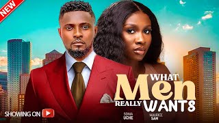 WHAT MEN REALLY WANTS  NewMAURICE SAM SONIA UCHE LATEST 2024 MOVIE [upl. by Acinom]