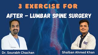 लम्बर स्पाइन सर्जरी के बाद 3 व्यायाम  3 exercises after lumbar spine surgery  Dr Sourabh Chachan [upl. by Akcimehs]