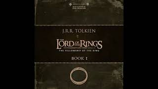 The fellowship of the Ring Book 1 Chapter 3 Three is Company [upl. by Oiled]