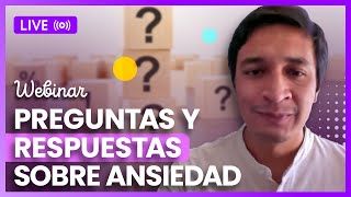 Webinar Preguntas y respuestas sobre ansiedad con el Psic Iván Franco [upl. by Kamal]