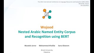 Wojood Nested Arabic Named Entity Corpus and Recognition using BERT [upl. by Eenahpets]