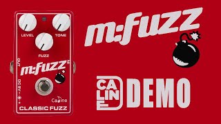 Caline  MFuzz Classic Fuzz  Demo [upl. by Nerhtak]