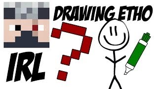 Drawing what Etho looks like in real life  What does Ethoslab look like [upl. by Anissej]