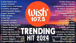 Best Of Wish 1075 Songs Playlist 2024  Palagi  TJ Monterde Sining  Dionela Dilaw  Maki [upl. by Ennoira]