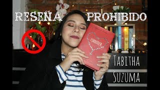 RESEÑA DE PROHIBIDO ❤️ FORBIDDEN  TABITHA SUZUMA  Lu Lee 📚  Booktube [upl. by Vivyanne317]