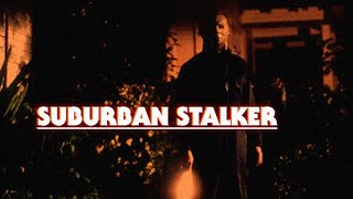 Suburban Stalker MUSIC VIDEO [upl. by Nodmac]