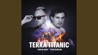 Terra Titanic [upl. by Knowle]