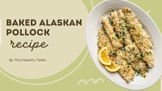 Baked Pollock Recipe [upl. by Martijn737]