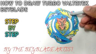 How To Draw Turbo Valtryek Beyblade Step By Step By The Beyblade Artist [upl. by Durand]