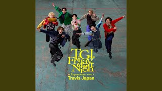 TGI Friday Night Japanese Version [upl. by Garges]