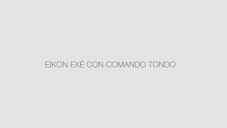 Eikon ComandoTondo [upl. by Anileh351]