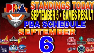 pba standings today September 5 2024  games results  games schedule September 6 2024 [upl. by Dardani]