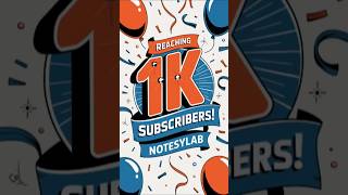 Notesylab celebrate 1k subscriber complete [upl. by Sager]