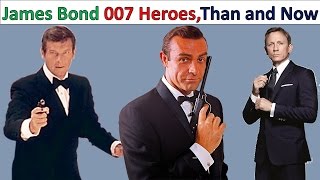 James Bond 007 Heroes Than and Now [upl. by Alrick]