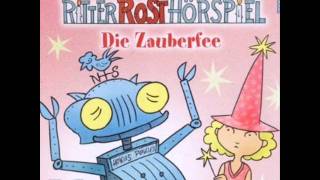 Ritter Rost  Hörspiel Folge 12 Die Zauberfee [upl. by Hunsinger]