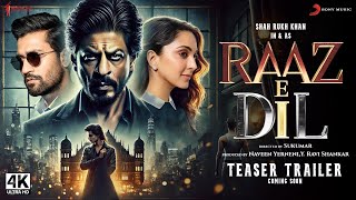 RaazEDil  Trailer  Shah Rukh Khan Vicky Kaushal Kiara Advani  New Movies Trailers 2025 [upl. by Scholem]