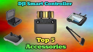 DJI Smart Controller  Top 5 Accessories [upl. by Aisayn967]